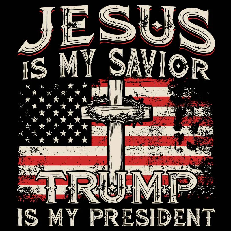 Jesus is My Savior, Trump is My President Short Sleeve Graphic Tee