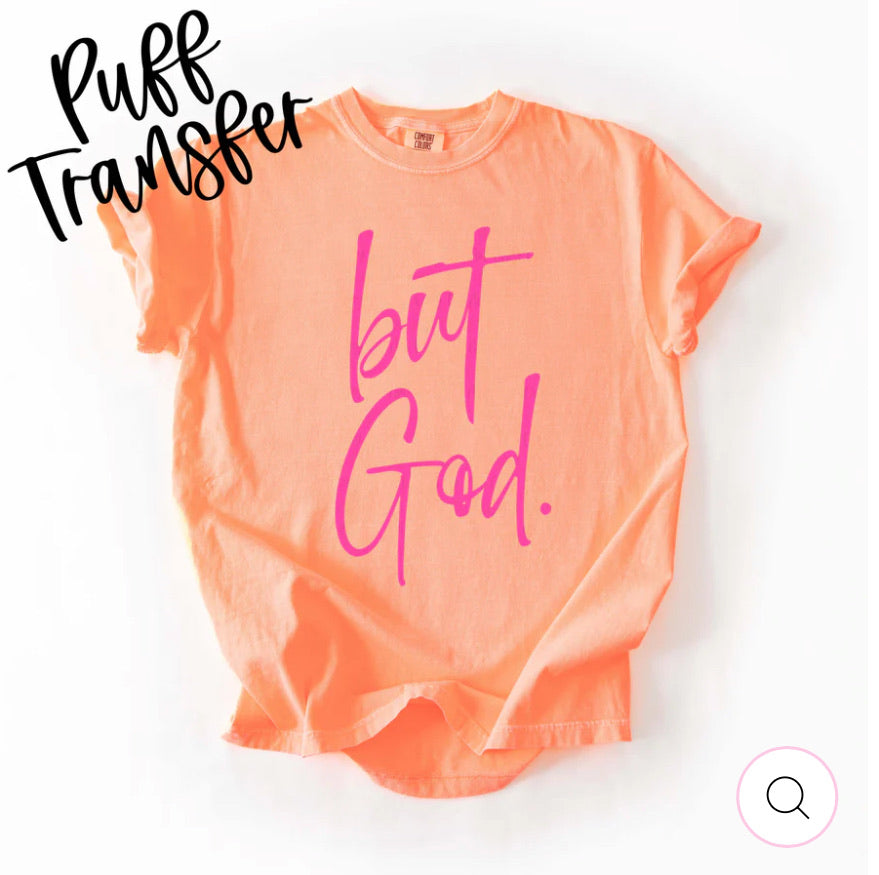 But God! Puffed Graphic Tee