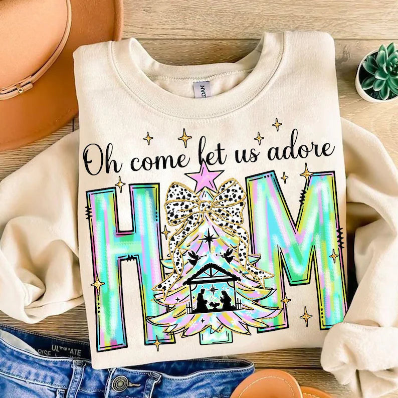 Oh Come Let Us Adore Him Graphic Sweat Shirt