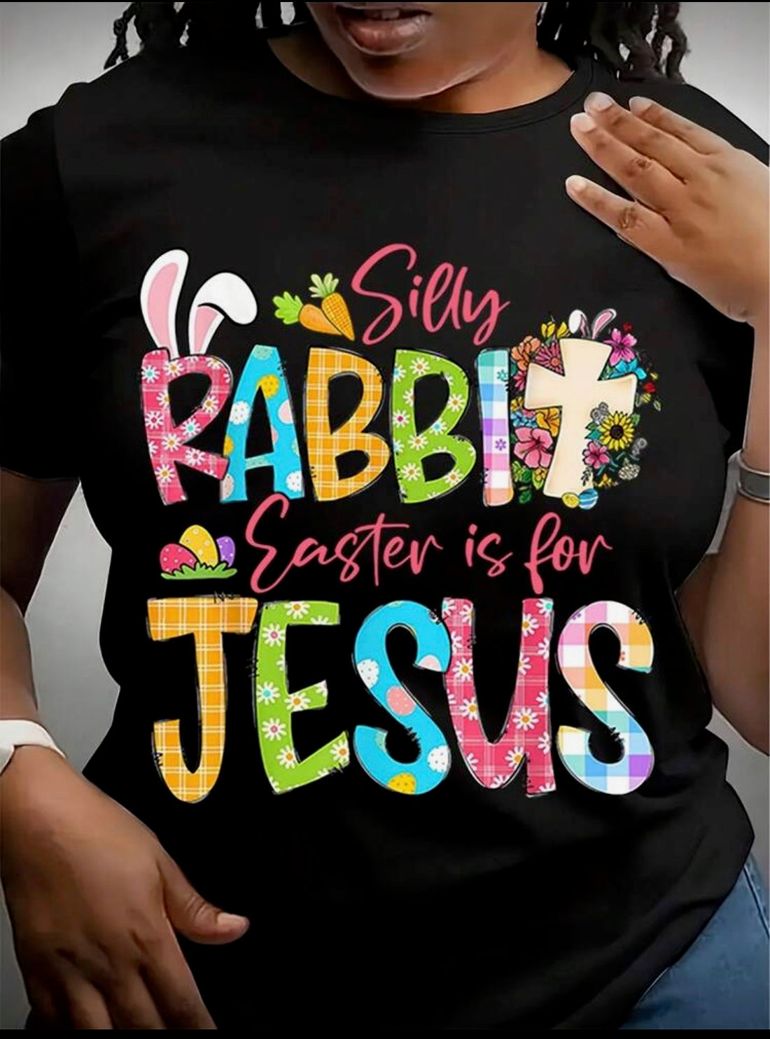 Silly Rabbit Easter Is For Jesus Graphic Tee