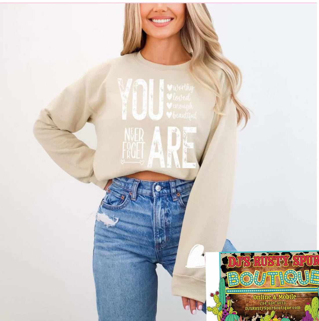 Never Forget..You Are Graphic SweatShirt