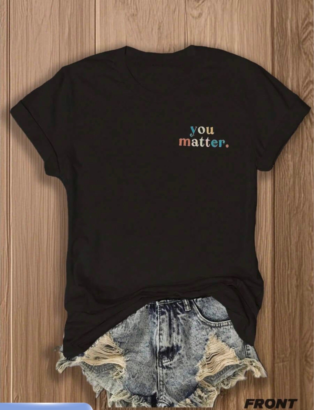 You Matter.. Graphic Tee
