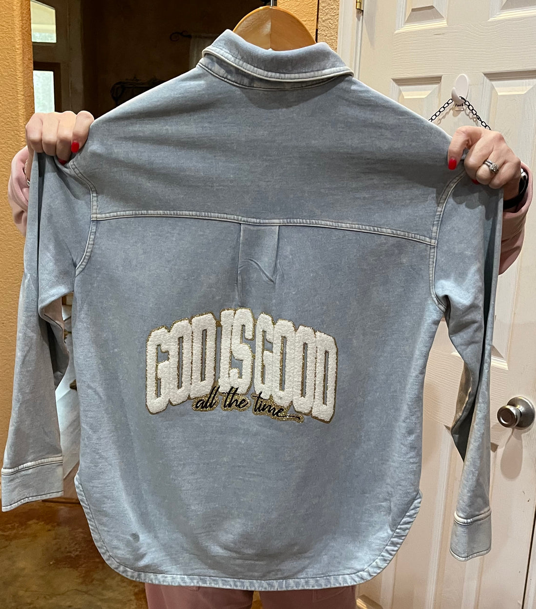 Denim long sleeve with Chenille “God Is Good, all the time” Patch.