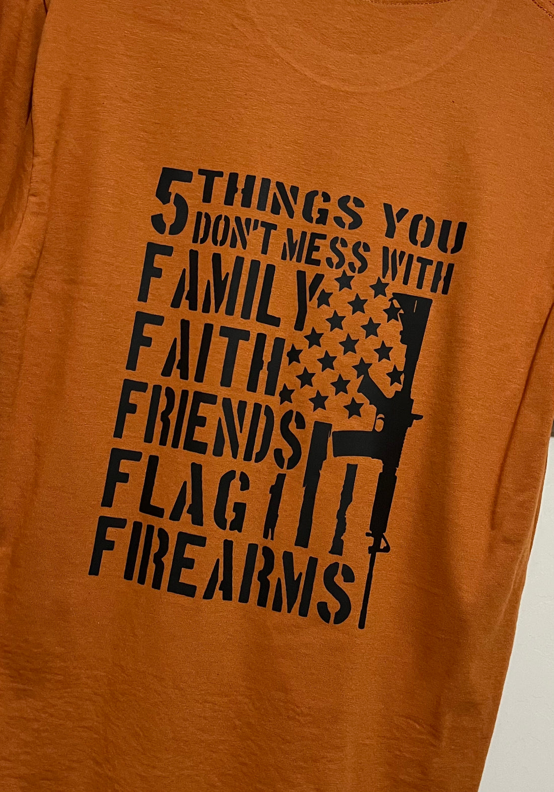 5 Things You Don’t Mess With Graphic Tee