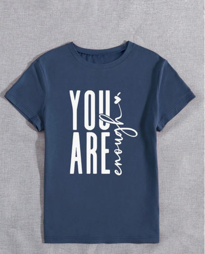 You Are Enough Casual Graphic Tee