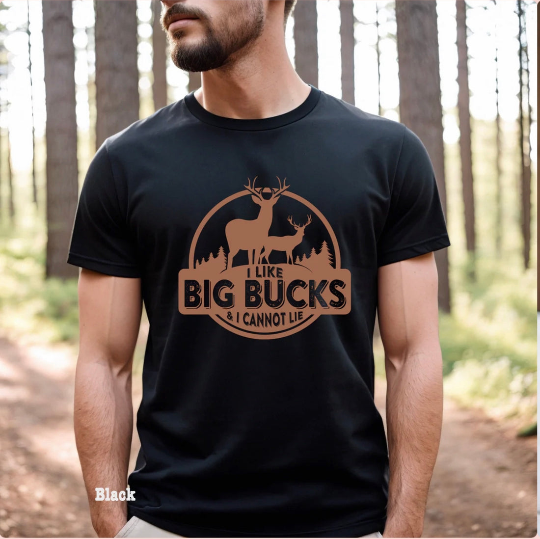 “I Like Big Bucks.. And I Can Not Lie” Graphic T-Shirt