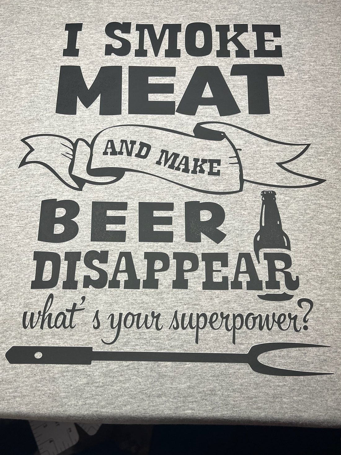 I Smoke Meat &amp; Make Beer Disappear Graphic Tee