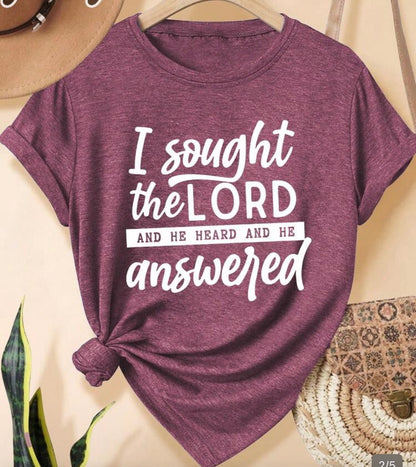 I Sought The Lord And He Heard And He Answered Graphic Tee