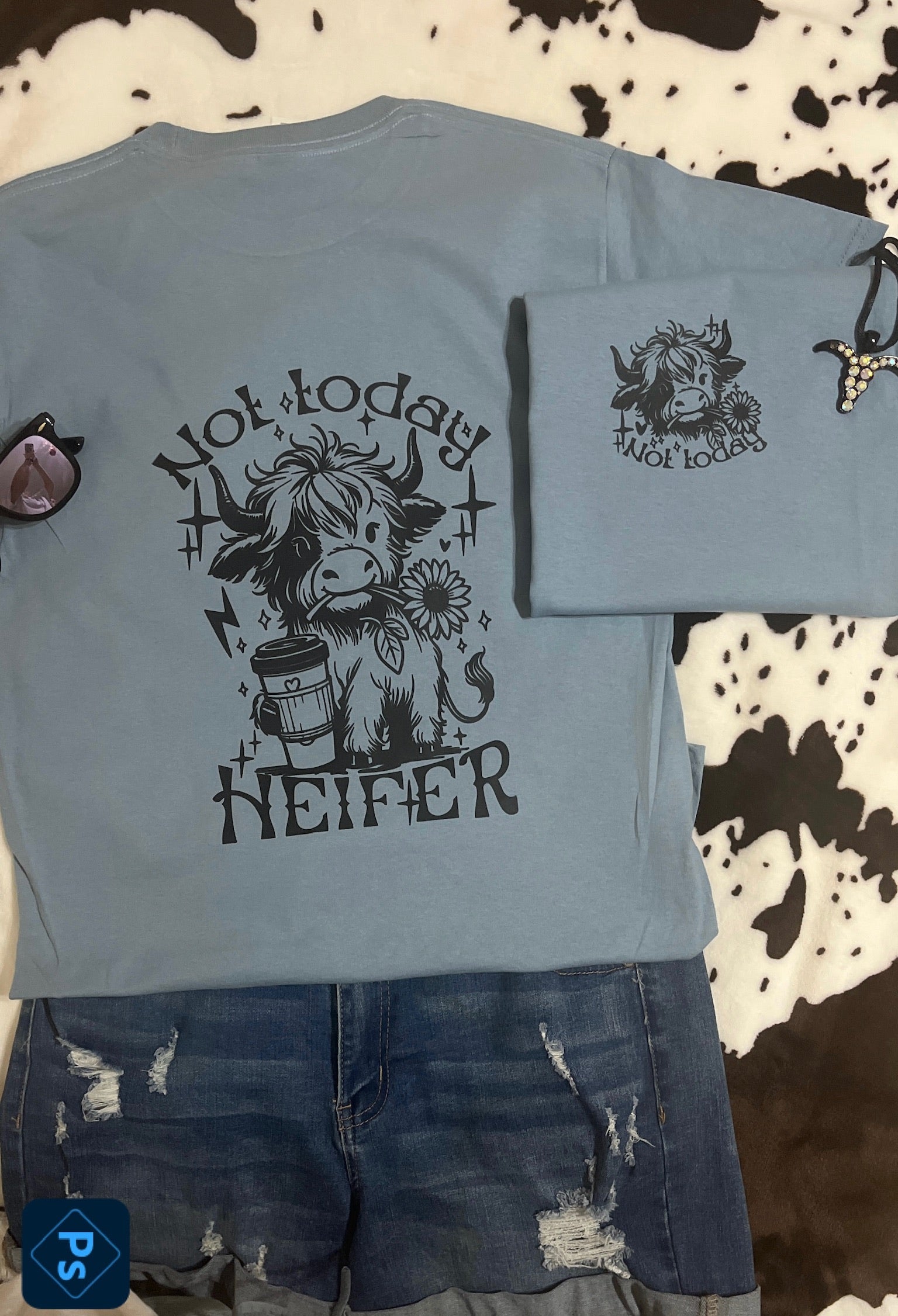 Not Today Heifer Graphic Tee