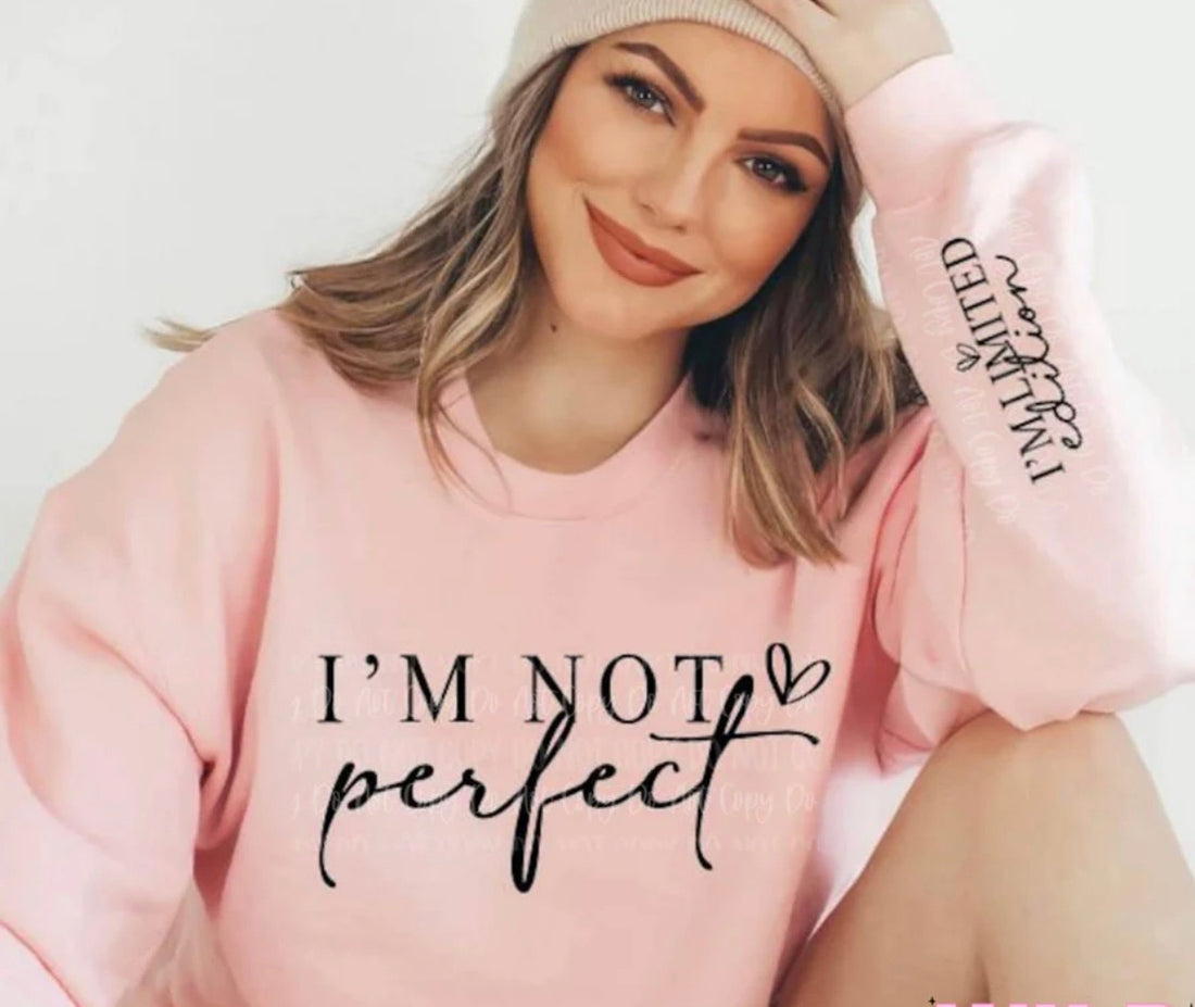 I’m Not Perfect..I’m Limited Edition Graphic Long Sleeve Shirt