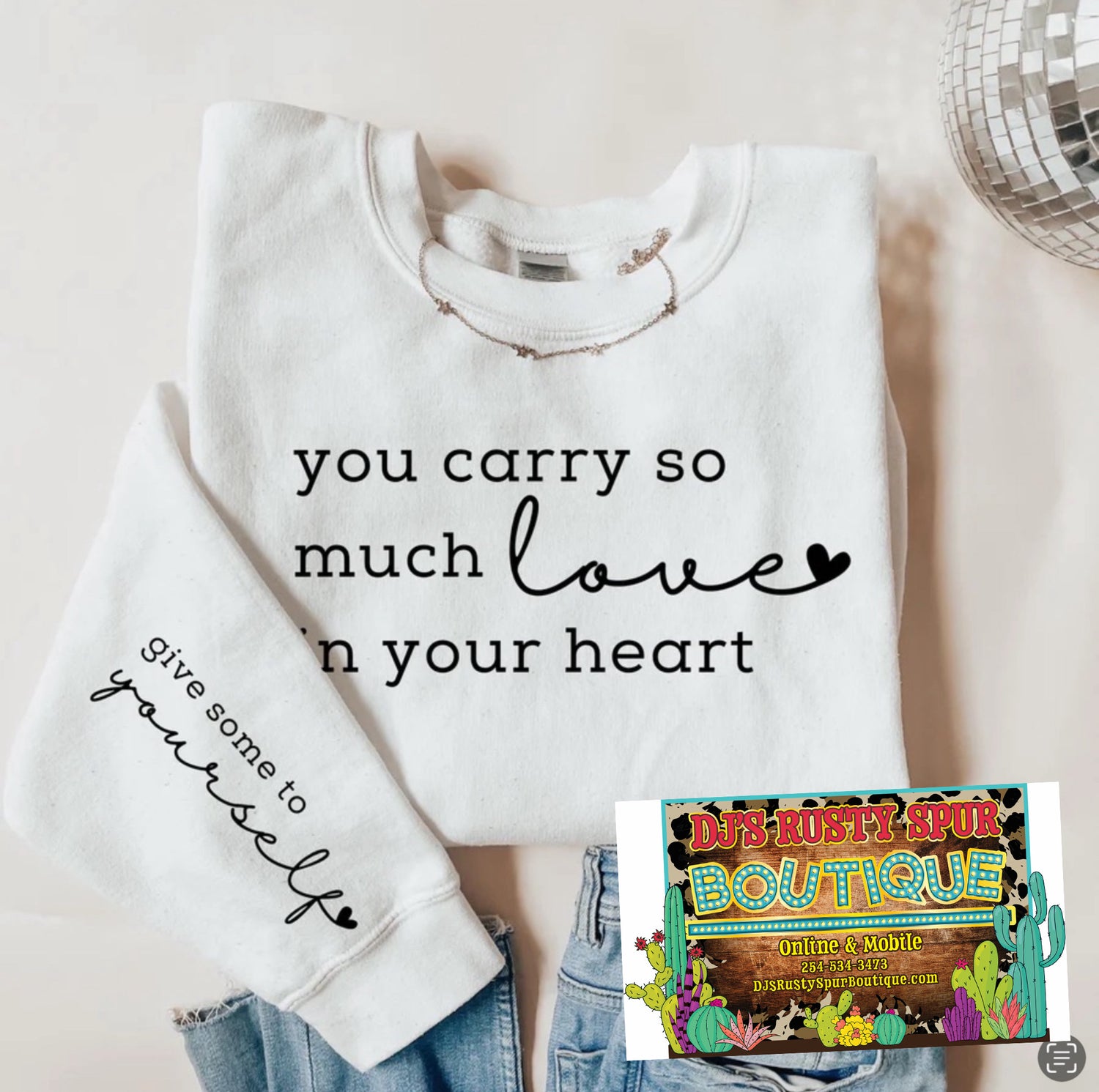 You Carry So Much Love Graphic Sweatshirt