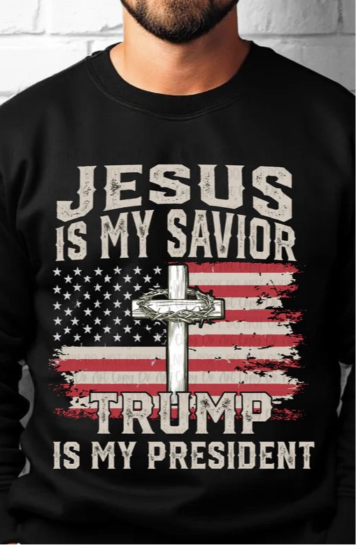 Jesus is My Savior, Trump is My President Short Sleeve Graphic Tee