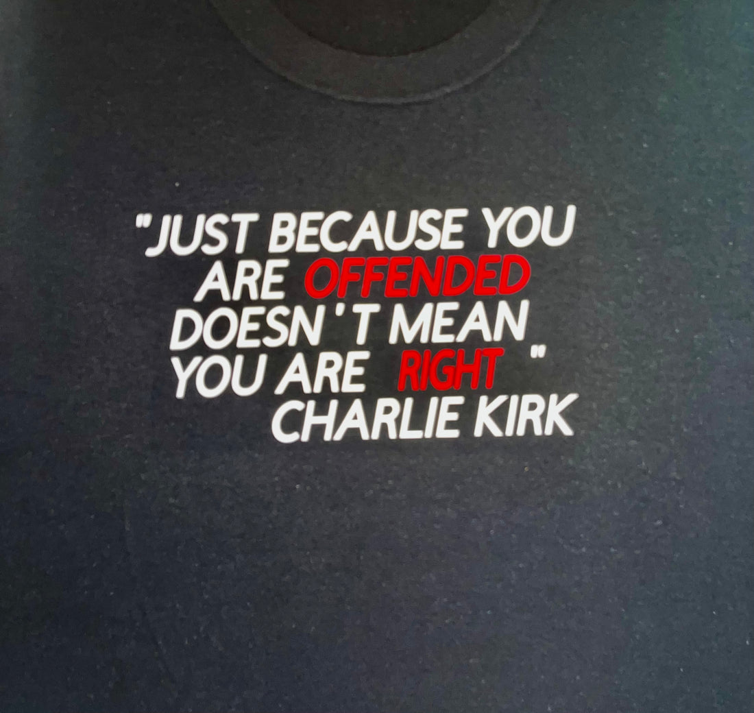 Just Because… Charlie Kirk Graphic Tee