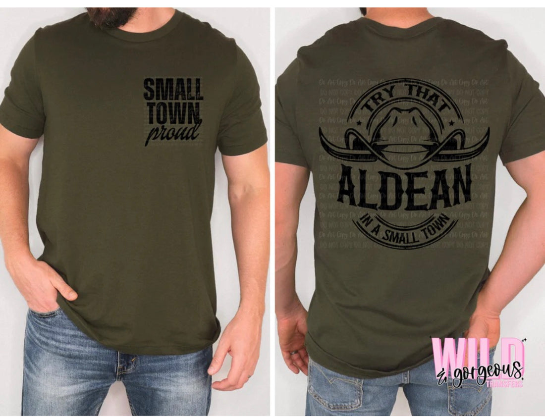 Small Town Proud, Try That In a Small Town Aldean Graphic Tee